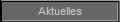 Aktuelles